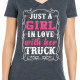 Girl in Love with her Truck Tshirt Girl in Love with her Truck Tshirt