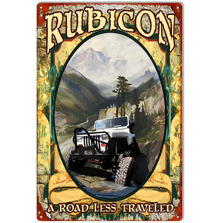 A Road Less Traveled Rubicon Metal Sign - 12" x 18" A Road Less Traveled Rubicon Metal Sign - 12" x 18"