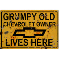 Chevrolet Parking Sign Grumpy Old Owner Lives Here Metal Sign - 12" x 18"