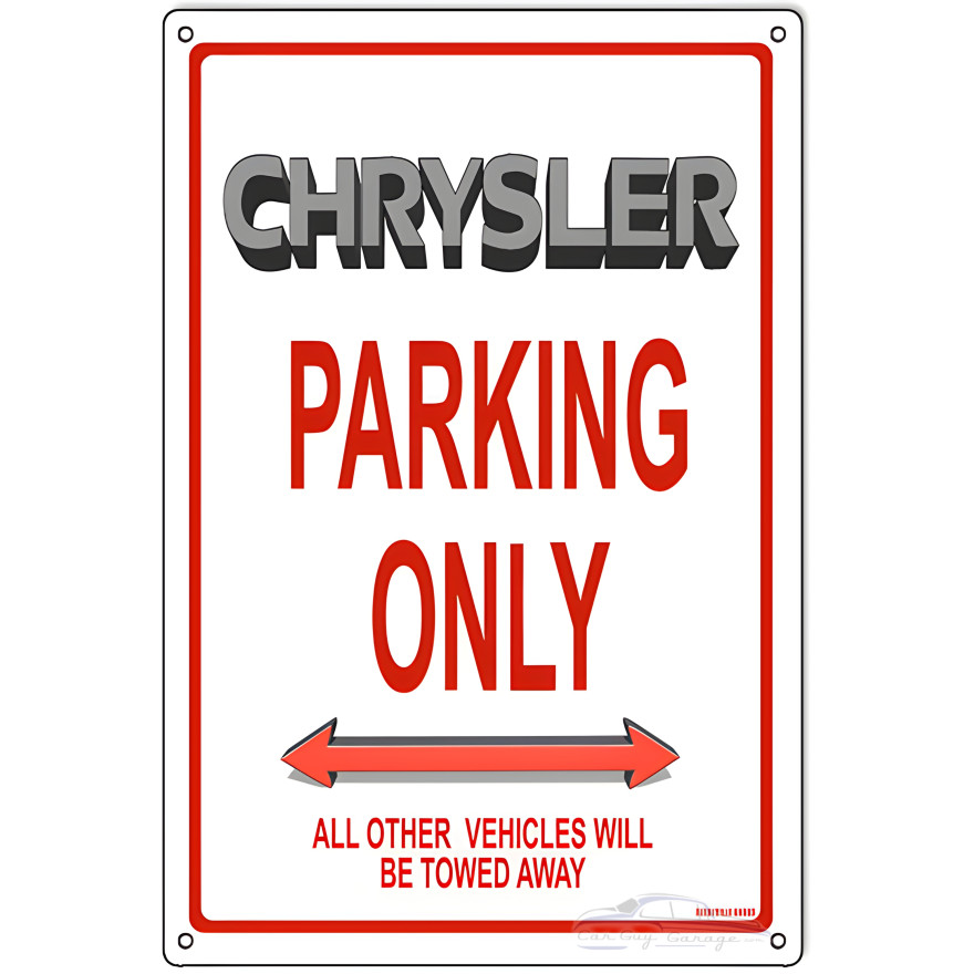 Chrysler Parking Only Metal Sign - 12" x 18" Chrysler Parking Only Metal Sign - 12" x 18"