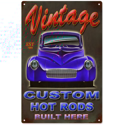 Reproduction Custom Hot Rods Built Here Metal Sign - 12" x 18"