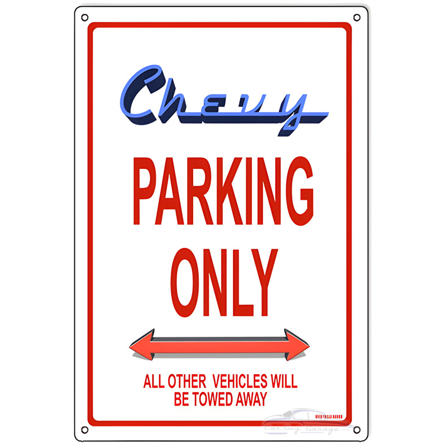 Chevy Parking Only Metal Sign - 12" x 18" Chevy Parking Only Metal Sign - 12" x 18"