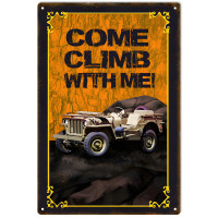 Come Climb With Me Jeep Metal Sign - 12" x 18"