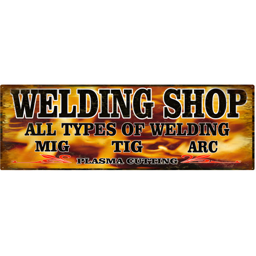 Welding Shop Metal Sign - 12" x 18"