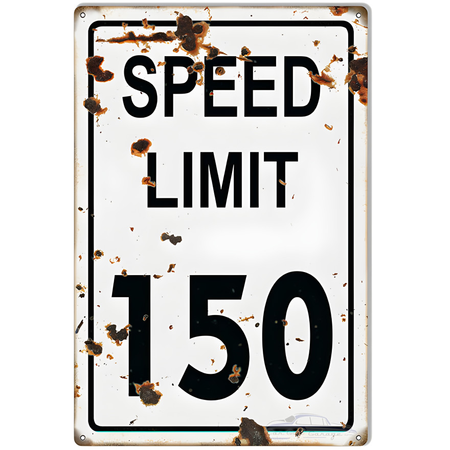 Aged Looking Speed Limit 150 Metal Sign - 12" x 18" Aged Looking Speed Limit 150 Metal Sign - 12" x 18"