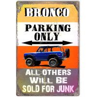 Bronco Parking Only Metal Sign - 12" x 18"