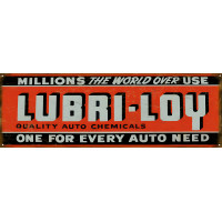 Lubri-Loy Quality Auto Chemicals Metal Sign - 8" x 24"