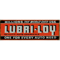 Lubri-Loy Quality Auto Chemicals Metal Sign - 6" x 18"