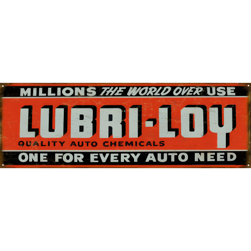 Lubri-Loy Quality Auto Chemicals Metal Sign - 6" x 18"