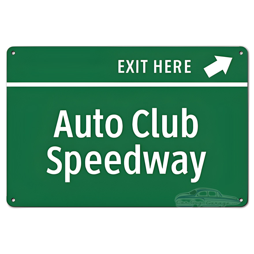 Auto Club Speedway Exit Here Metal Sign - 12" x 18" Auto Club Speedway Exit Here Metal Sign - 12" x 18"