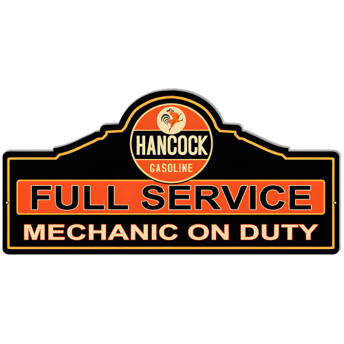 Hancock Mechanic On Duty Gas Station Metal Sign - 23" x 11.25"
