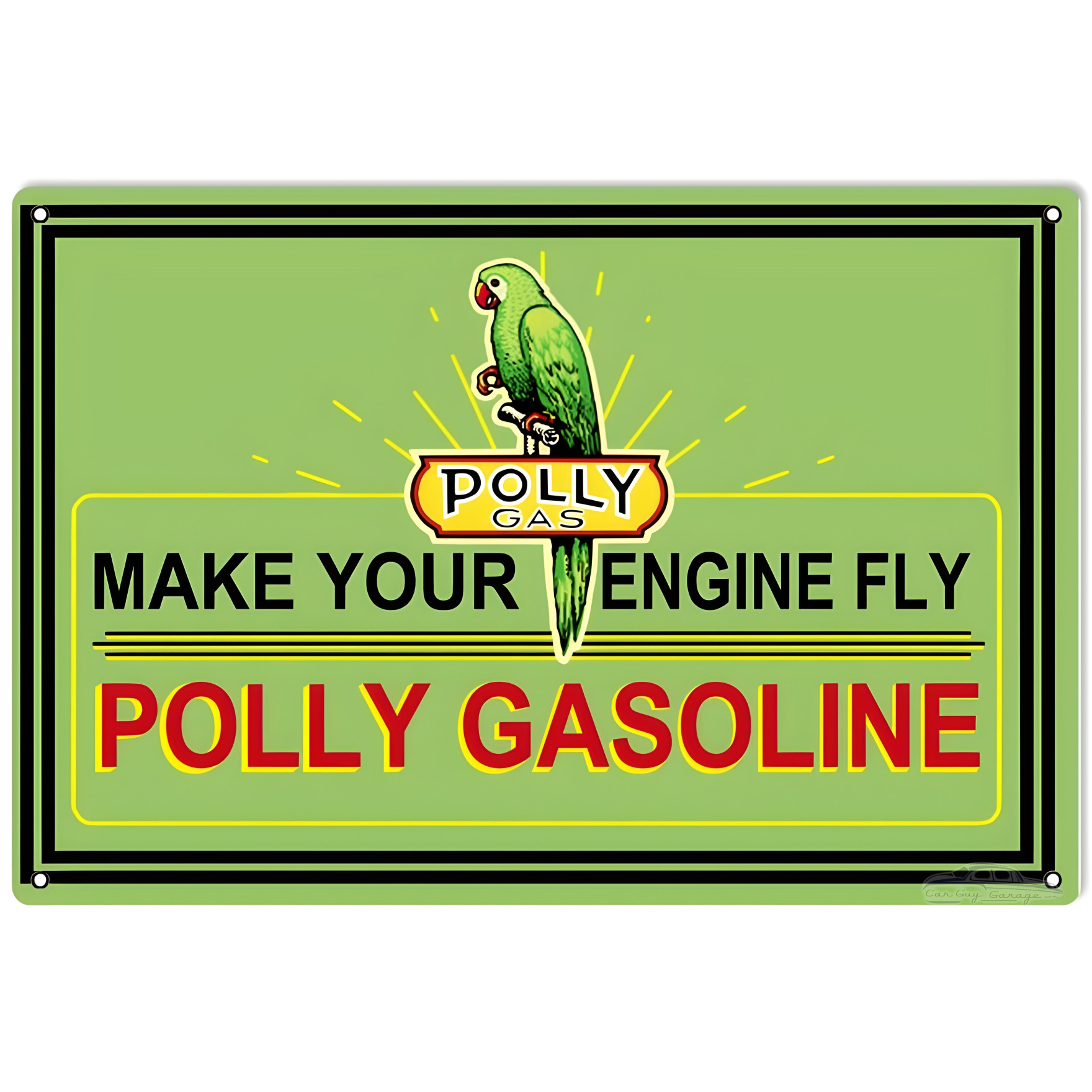 Polly Make Your Engine Fly Gasoline Metal Sign - 16
