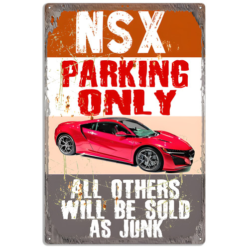 Acura NSX Parking Only Metal Sign - 16" x 24"