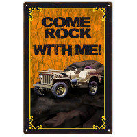 Come Rock With Me Jeep Metal Sign - 12" x 18"