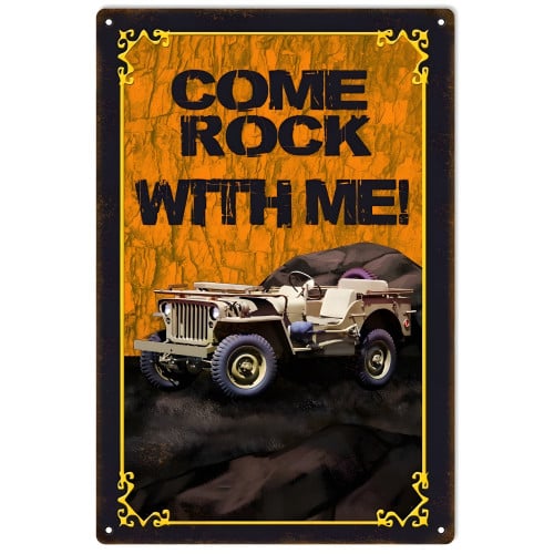Come Rock With Me Jeep Metal Sign - 12" x 18"