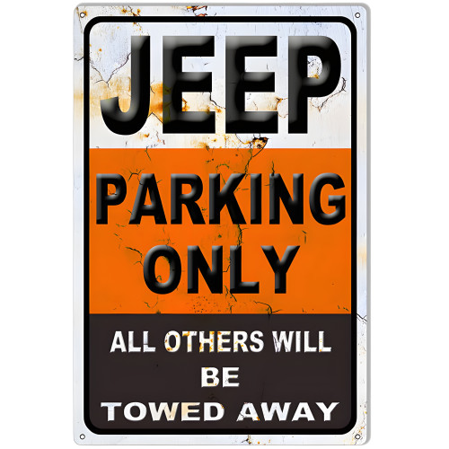 Distressed Looking Jeep Parking Only Garage Shop Metal Sign - 12" x 18"