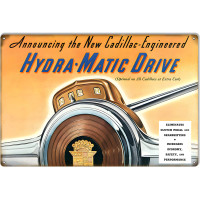 Cadillac Hydra Matic Drive Automobile Metal Sign - 12" x 18"