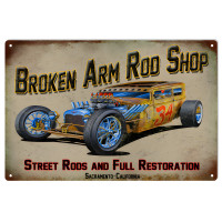 Broken Arm Rod Shop Street Rod's Hot Rod Metal Sign - 12" x 18"