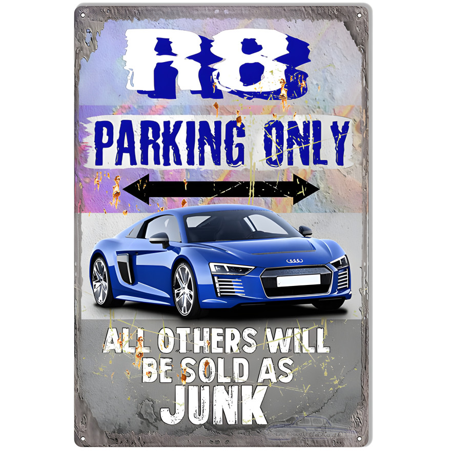 Audi R8 Parking Only Metal Sign - 19" x 13" Audi R8 Parking Only Metal Sign - 19" x 13"