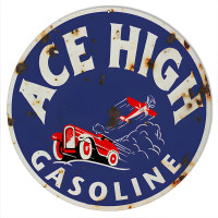 Ace High Gasoline Metal Sign - 14" Round