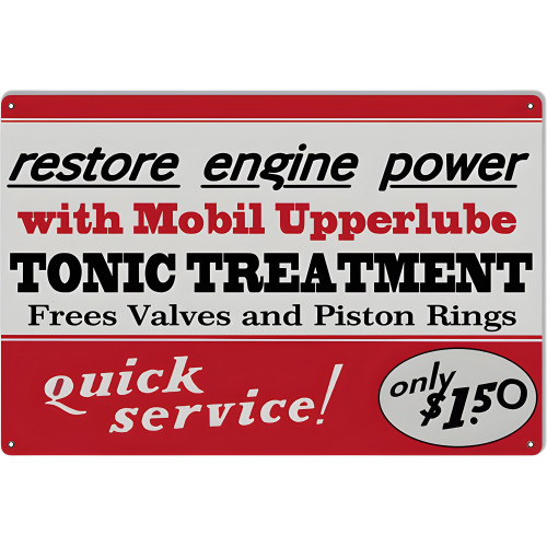 Quick Service Tonic Treatment Mobil Metal Sign - 12" x 18"