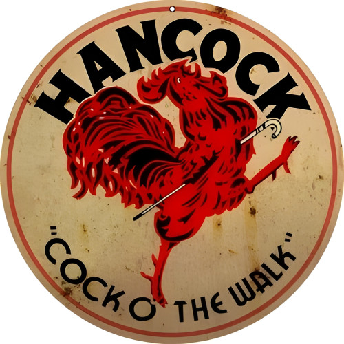 Hancock Cock o Metal Sign - 14" Round