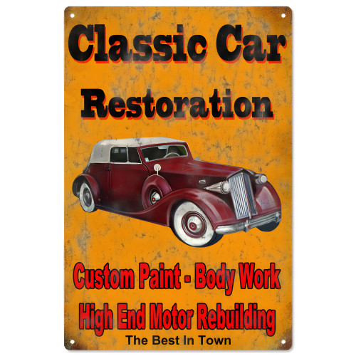 Hot Rod Classic Car Restoration Satisfaction Guaranteed Metal Sign - 12" x 18"