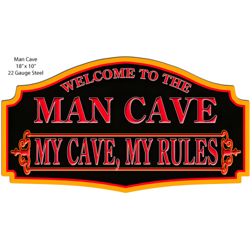 Welcome To The Man Cave My Rules Metal Sign - 10" x 18"