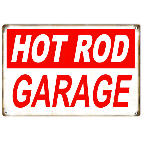 Reproduction Nostalgic Hot Rod Garage Metal Sign - 12" x 18"
