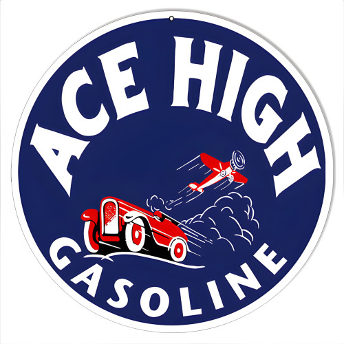Ace High Gasoline Metal Sign - 14" Round