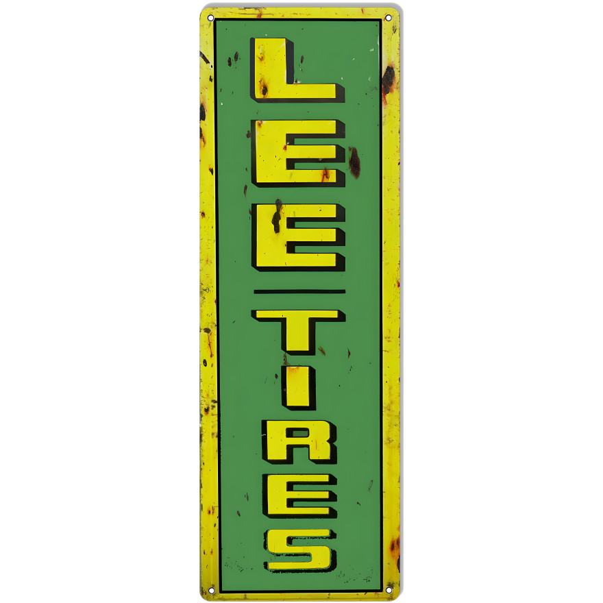 Lee Tire Metal Sign - 8" x 24" Lee Tire Metal Sign - 8" x 24"