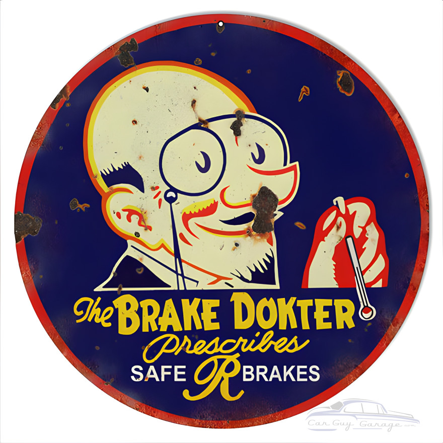 Dokter Safe Brakes Gas Station Metal Sign - 14" Round Dokter Safe Brakes Gas Station Metal Sign - 14" Round