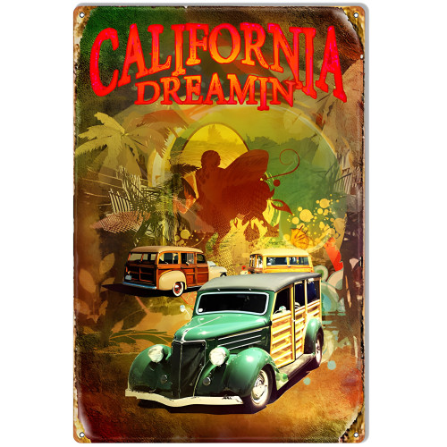 California Dreamin With Woody's Garage Shop Metal Sign - 12" x 18"