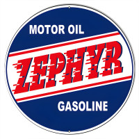 Zephyr Gasoline Motor Oil Metal Sign - 18" Round