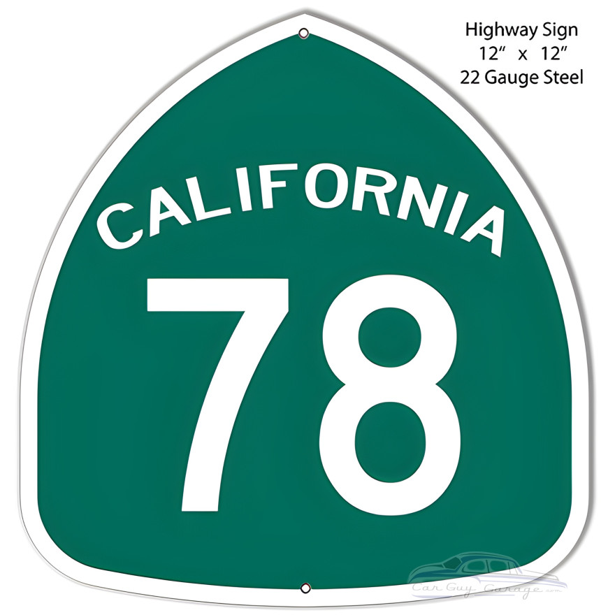 78 California Highway Metal Sign - 12" x 12" 78 California Highway Metal Sign - 12" x 12"
