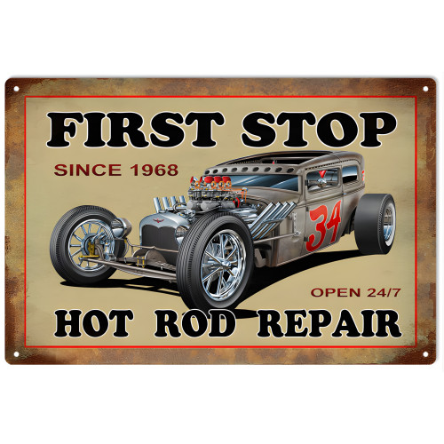 First Stop Hot Rod Car Repair Metal Sign - 12" x 18"