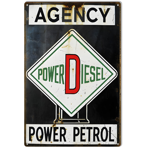 Agency Power Diesel Power Petrol Metal Sign - 12" x 18"
