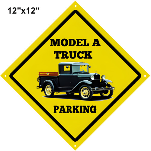 Model A Truck Parking Reproduction Garage Shop Metal Sign - 12" x 12"