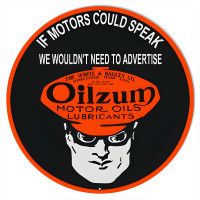 Oilzum Motor Oil If Motors Could Speak Metal Sign - 24" Round