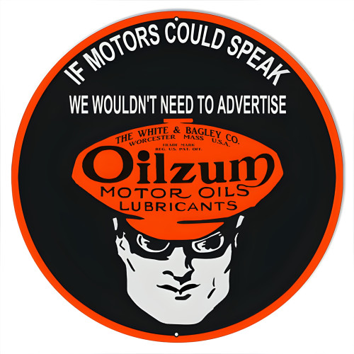 Oilzum Motor Oil If Motors Could Speak Metal Sign - 24" Round