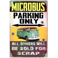 Microbus Parking Only With Faux Bullet Holes Metal Sign - 12" x 18"