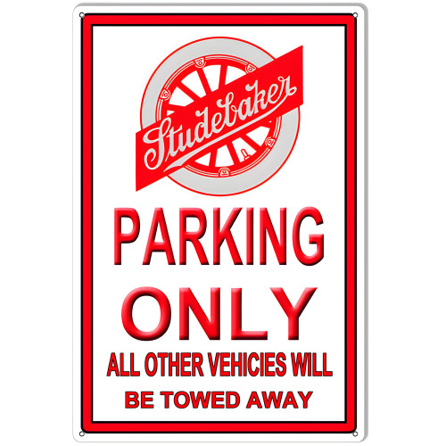 Studebaker Parking Only Metal Sign - 12" x 18"