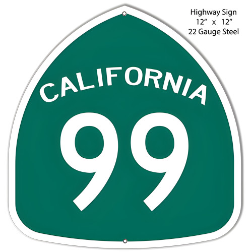 99 California Metal Sign - 12" x 12"