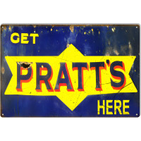 Get Pratts Here Motor Oil Metal Sign - 12" x 18"