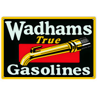Wadhams True Gasoline Fuel Metal Sign - 16" x 24"