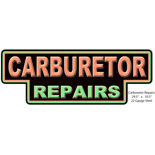 Carburetor Repair Metal Sign - 10.5" x 29.5"