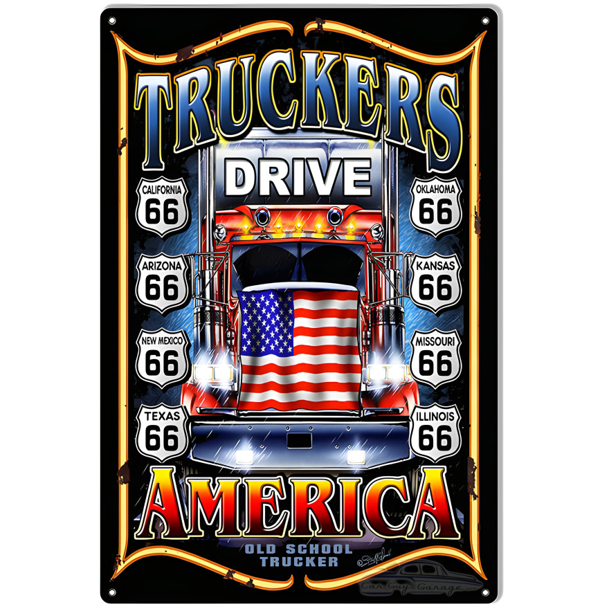 Route 66 Truckers Drive Garage Shop Man Cave Metal Sign - 12" x 18" Route 66 Truckers Drive Garage Shop Man Cave Metal Sign - 12" x 18"