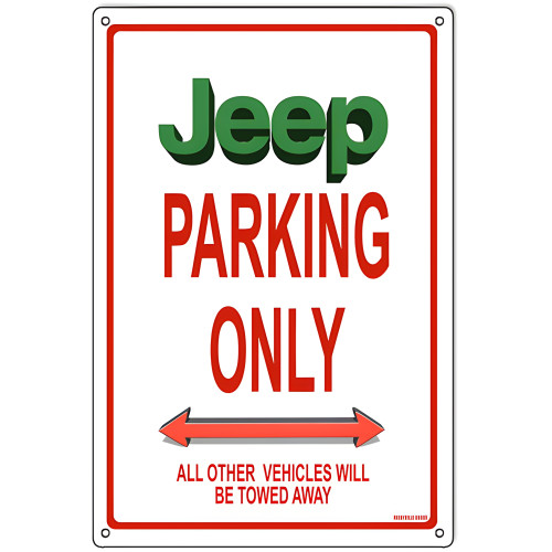 Jeep Parking Only Metal Sign - 12" x 18"