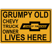 Grumpy Old Chevy Truck Owner Parking Metal Sign - 12" x 18"