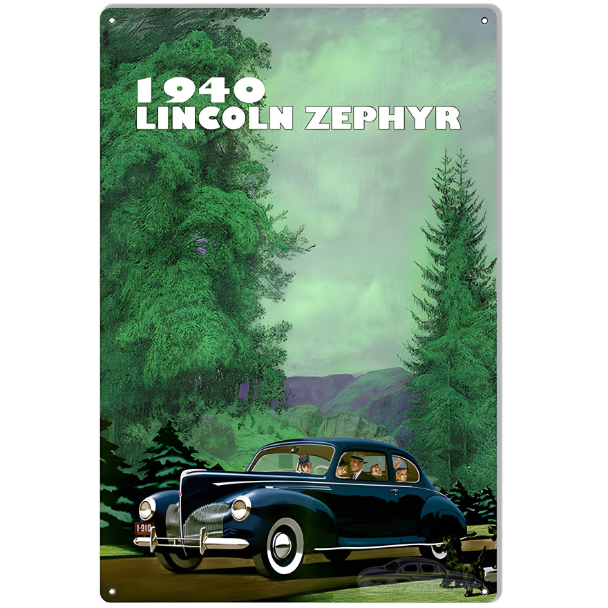 1940 Lincoln Zephyr Metal Sign - 12" x 18" 1940 Lincoln Zephyr Metal Sign - 12" x 18"